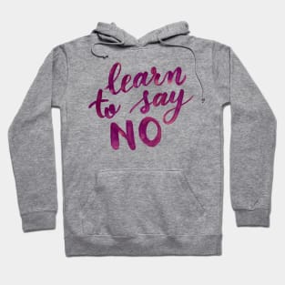 Learn to say no - purple Hoodie